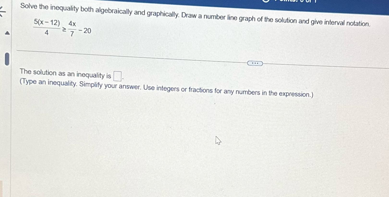 Solve the inequality both algebraically and