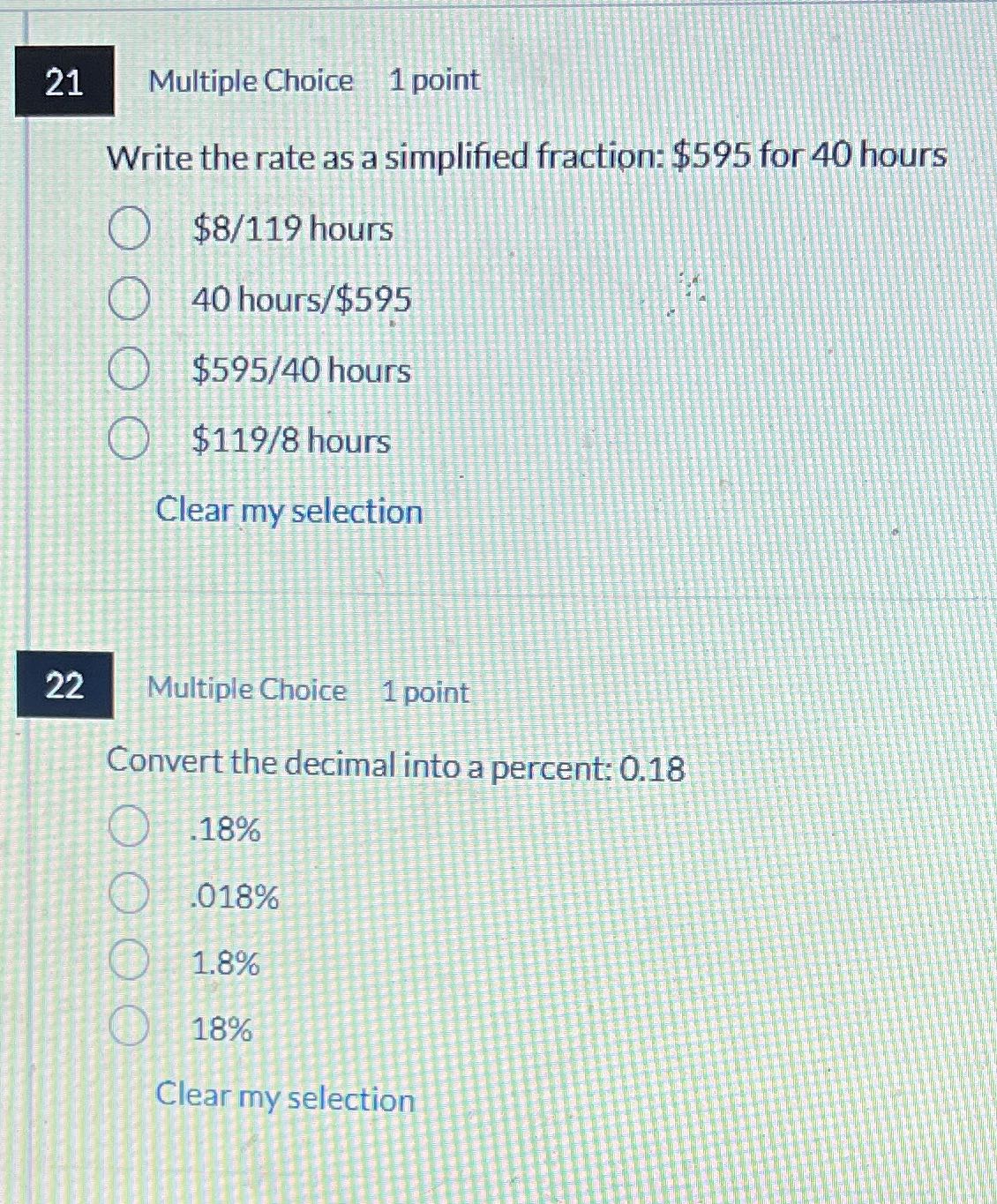 21 Multiple Choice 1 point Write the rate as a