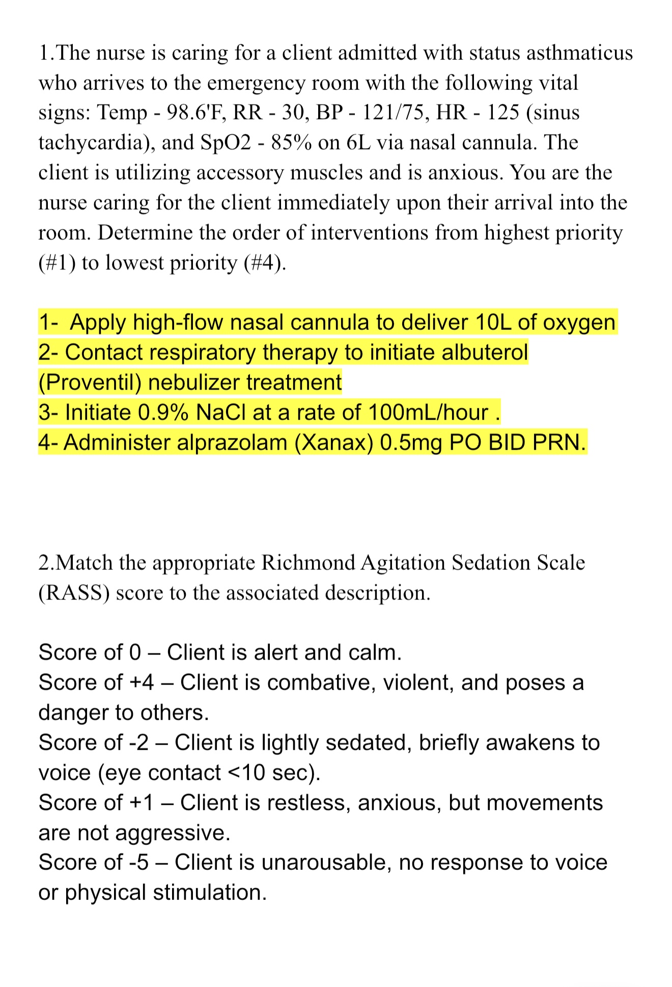 1.The nurse is caring for a client admitted with