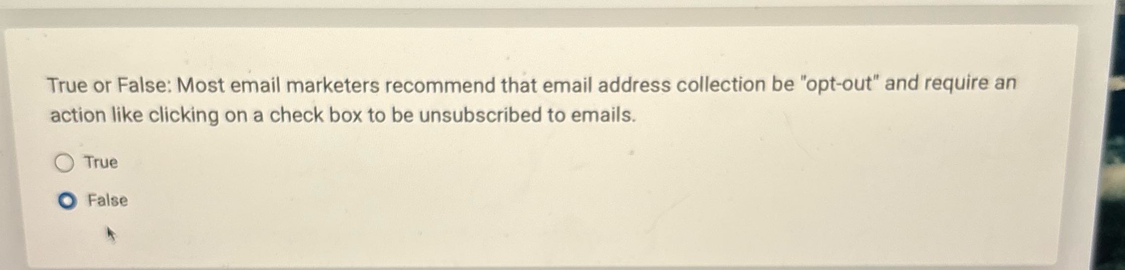 True or False: Most email marketers recommend