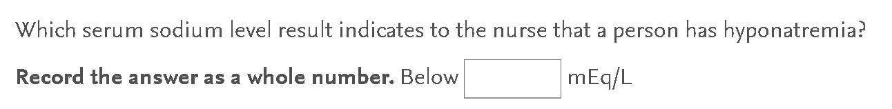 answer this Which serum sodium level result