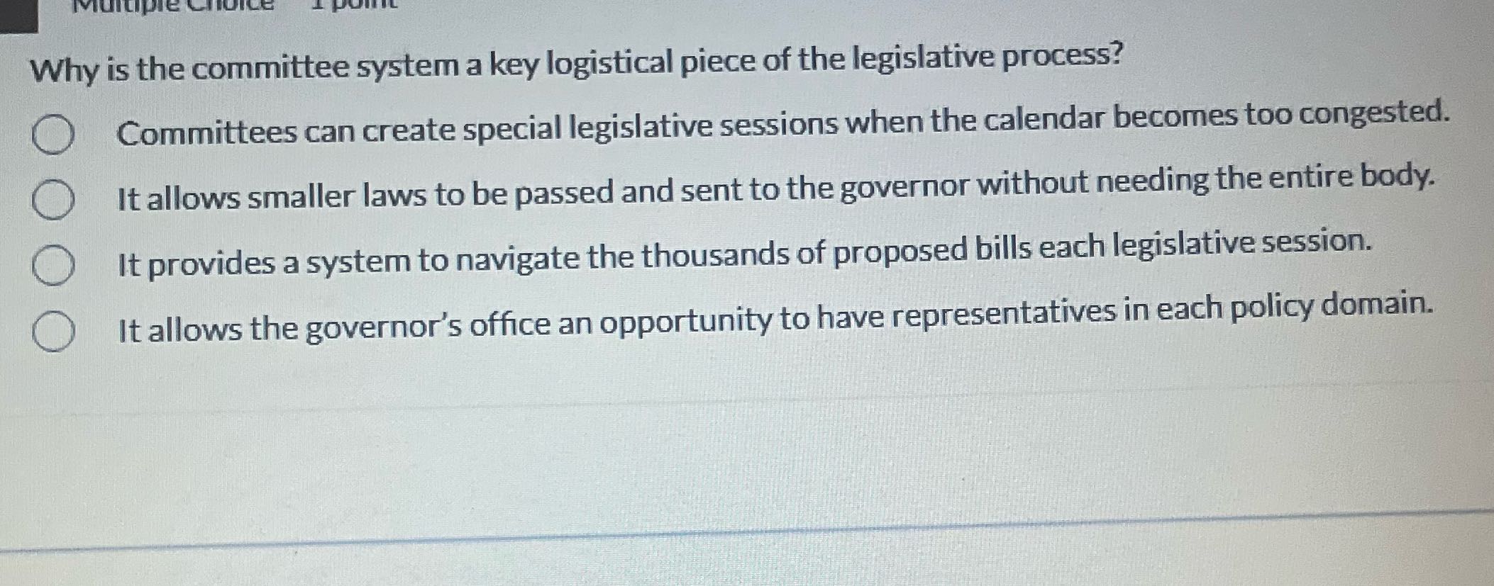 Multiple Why is the committee system a key