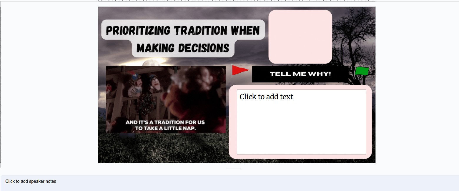 Add speakers notes PRIORITIZING TRADITION WHEN