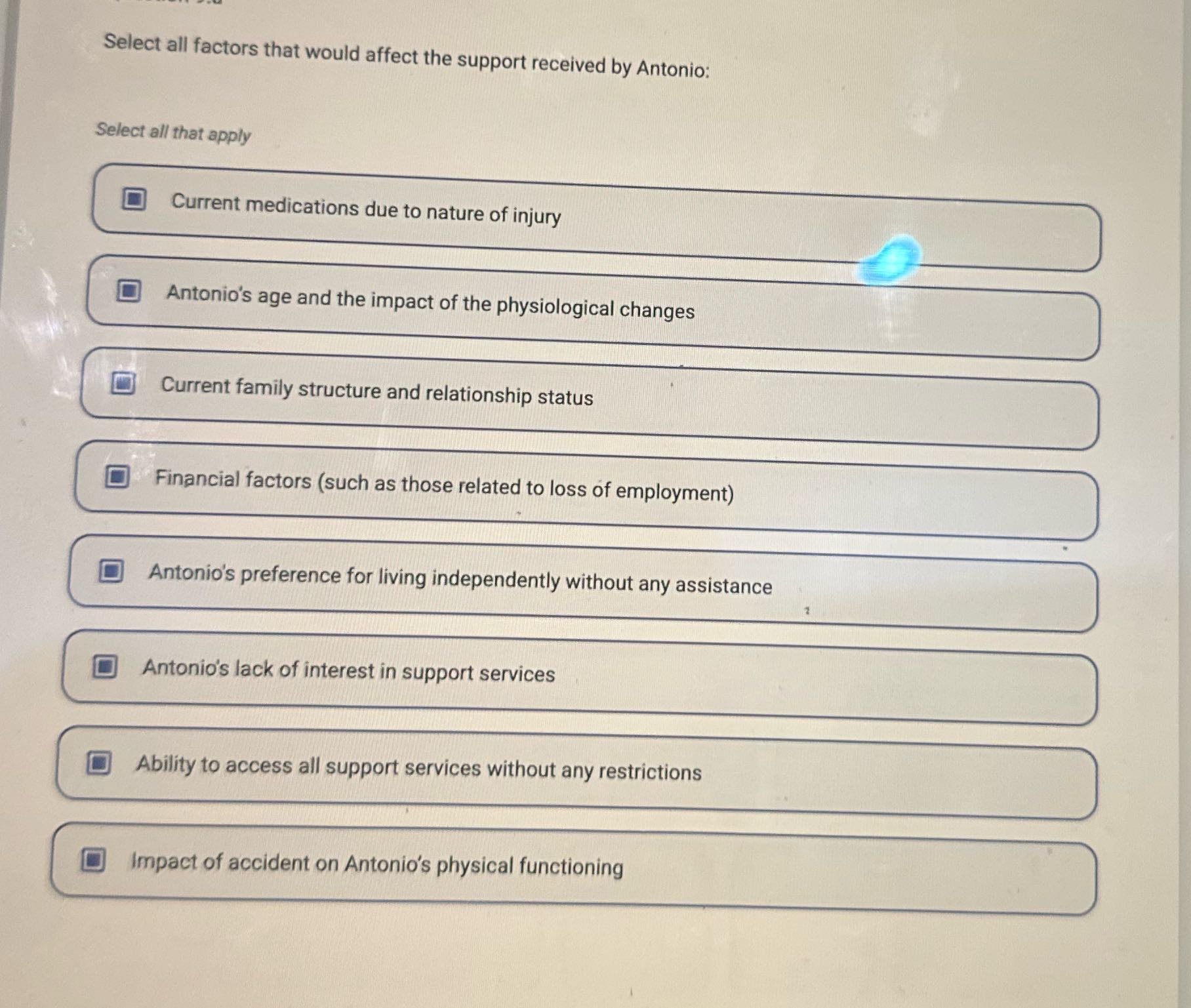 Select all factors that would affect the support