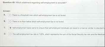 Question 4 9 : Which statement regarding self -