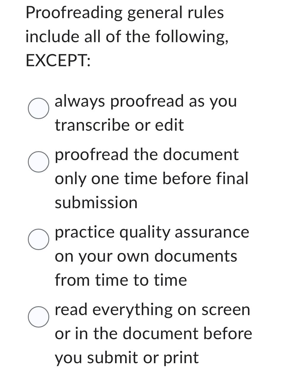 Proofreading general rules include all of the