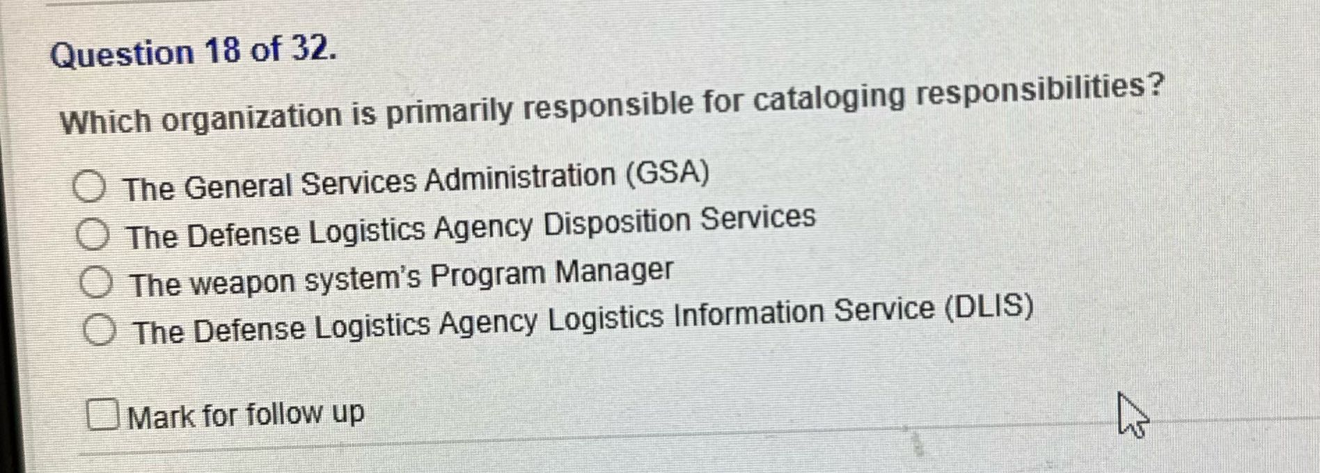 Question 18 of 32. Which organization is