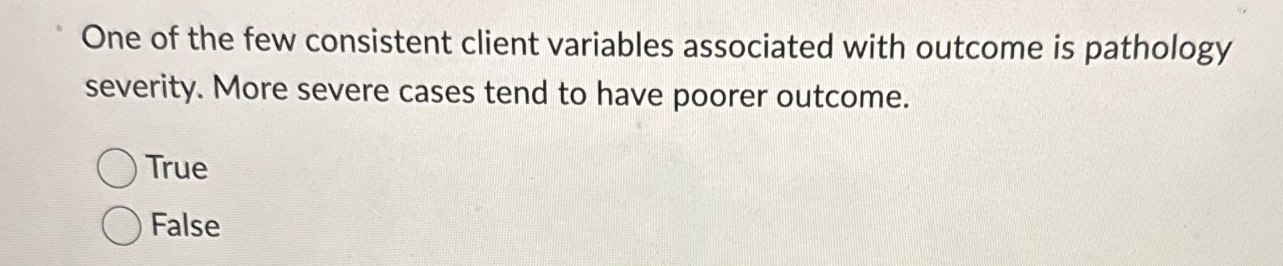 _ One of the few consistent client variables