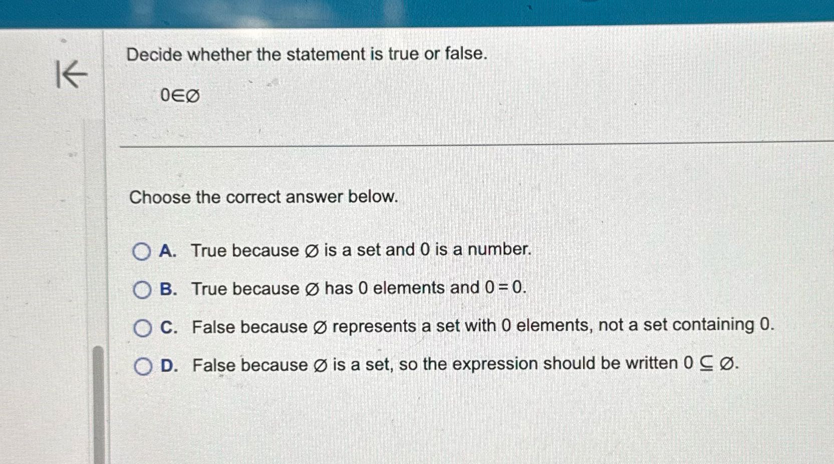 ie _ Decide whether the statement is true or