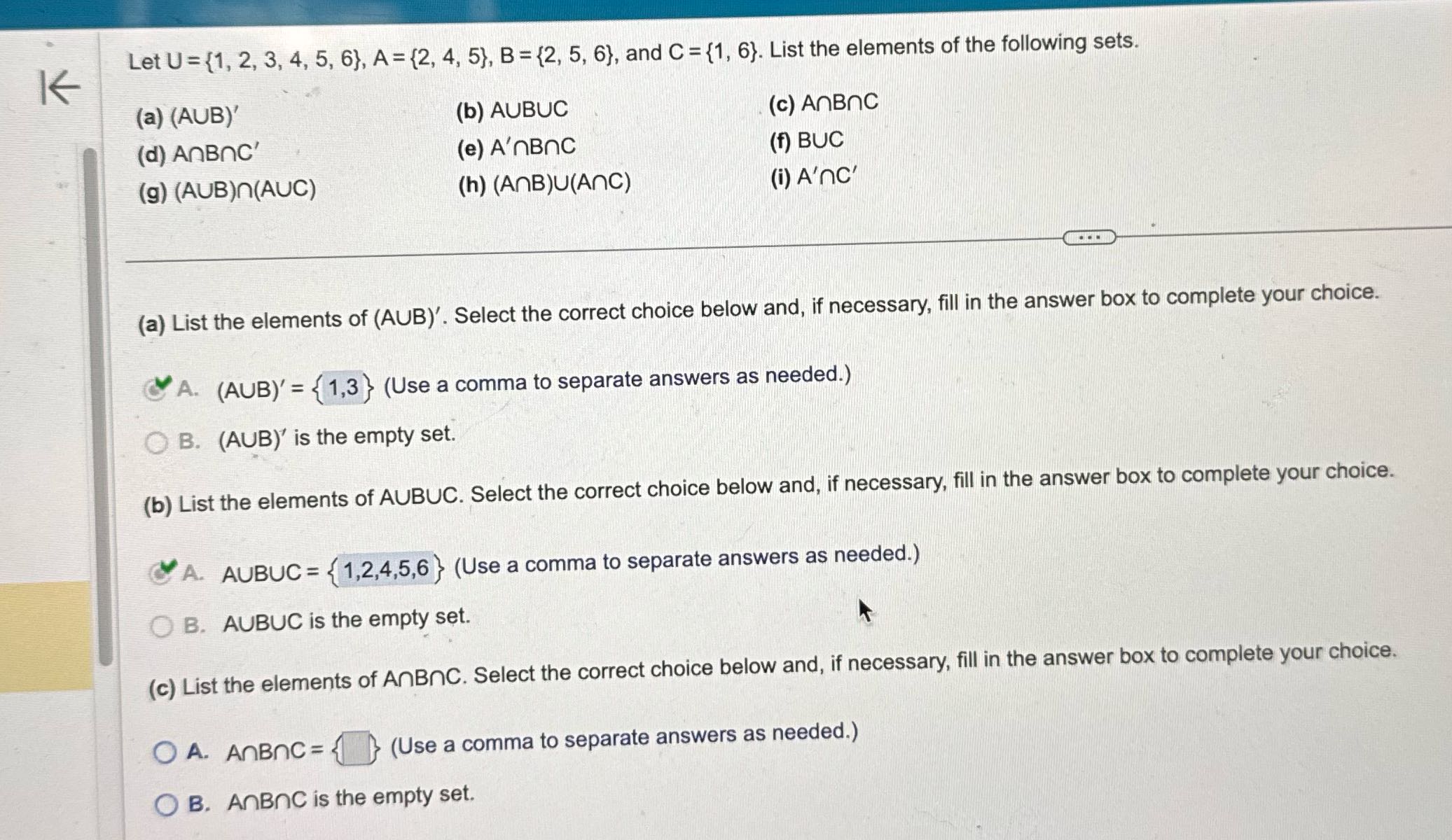 K Let U = {1, 2, 3, 4, 5, 6), A= {2, 4, 5}, B=