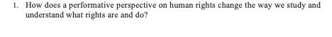 4. How does a performative perspective on human