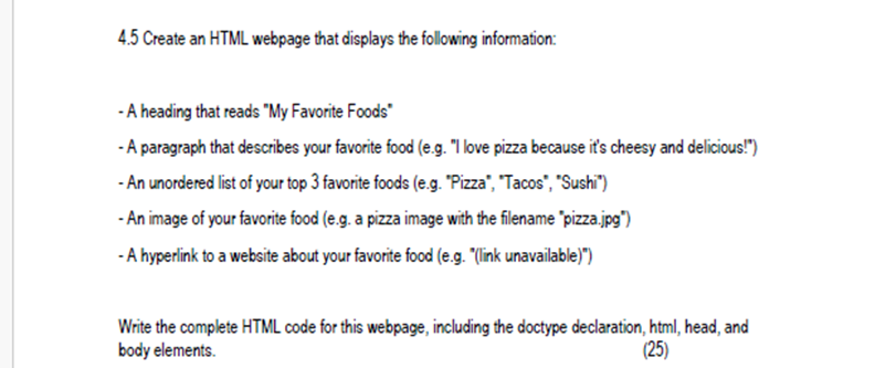 45 Create an HTML webpage that displays the