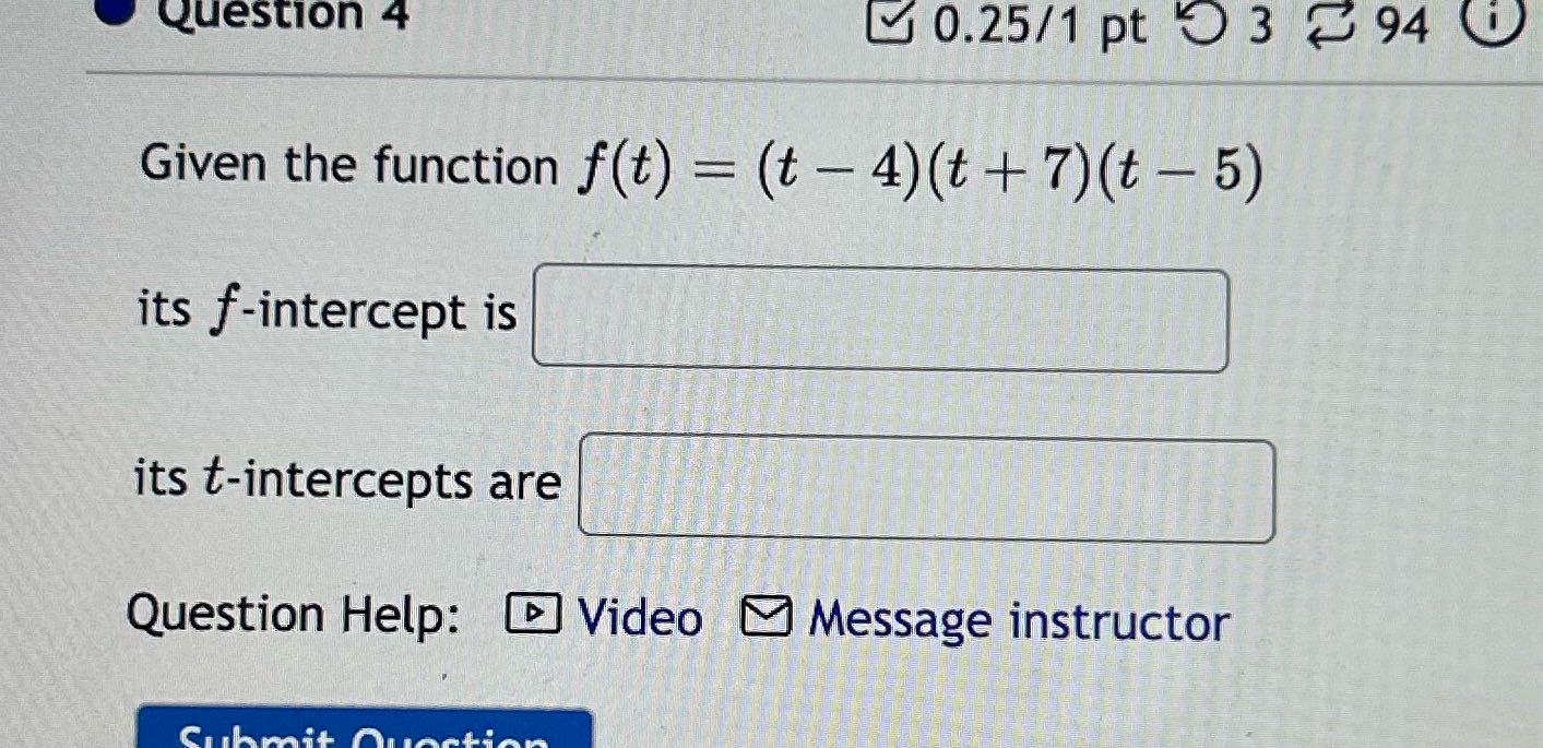 Question 4 0.25/1 pt 0 3 - 94 0 Given the
