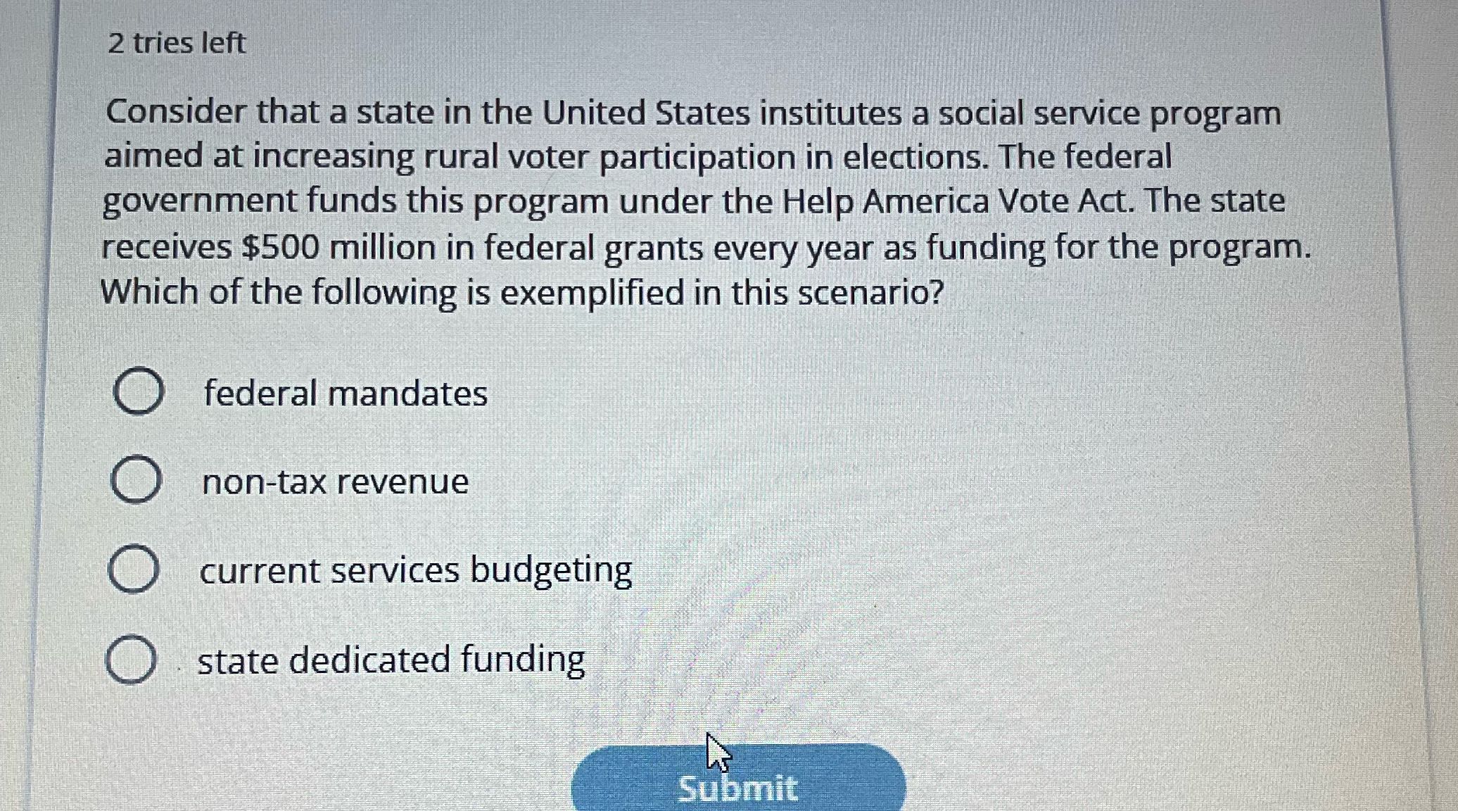 2 tries left Consider that a state in the United