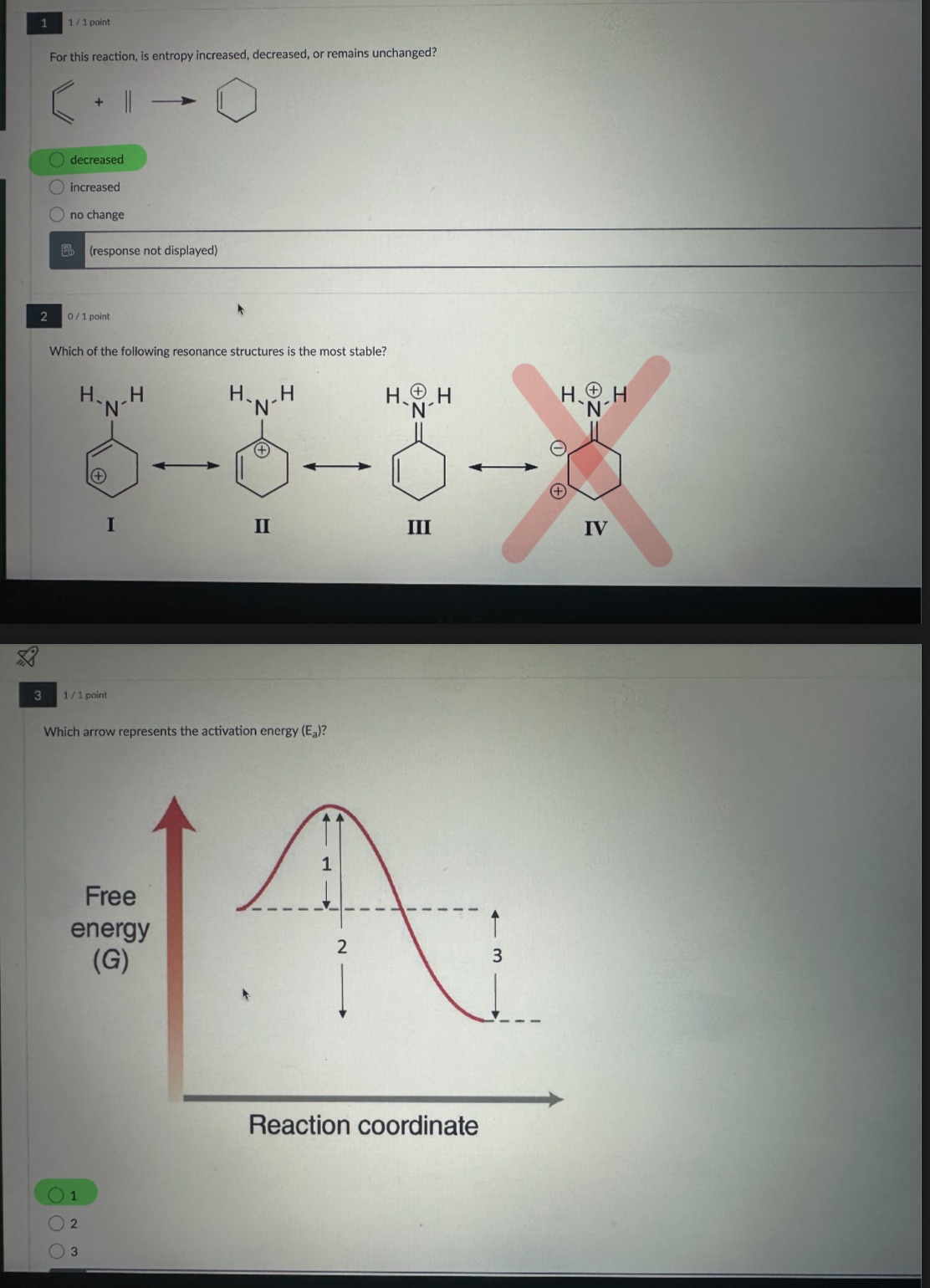 1 / 1 point For this reaction, is entropy