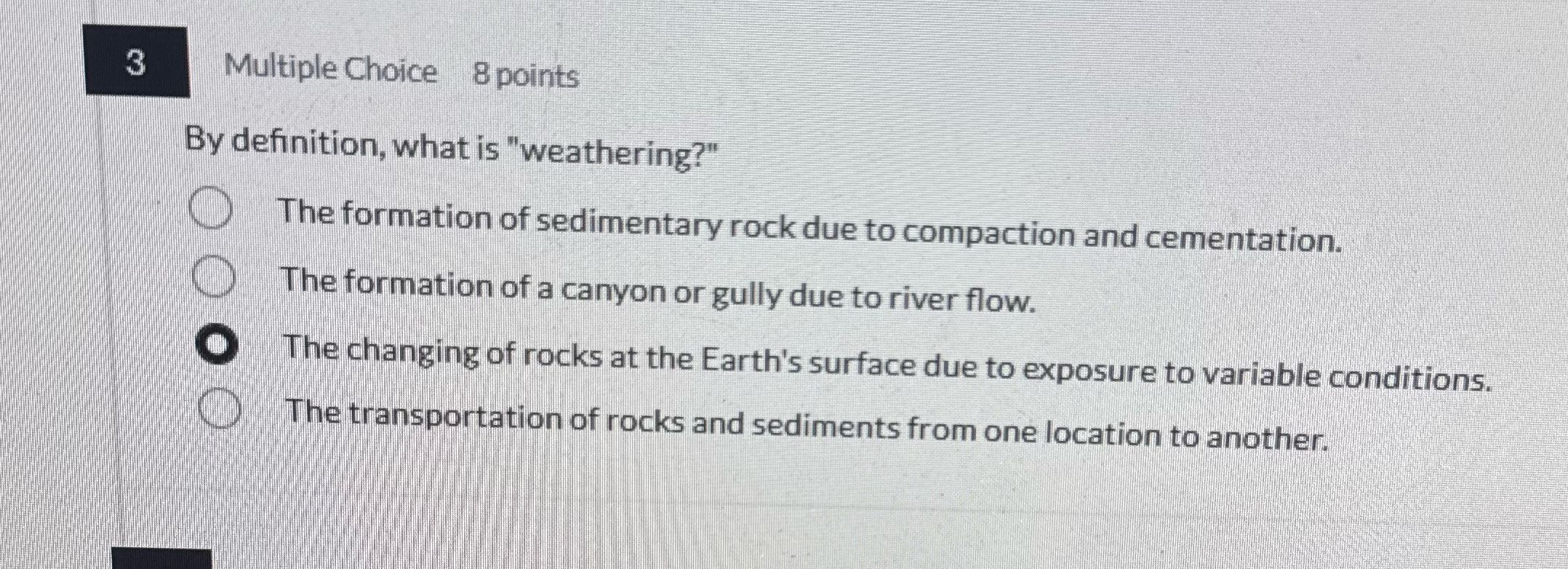 3 Multiple Choice 8 points By definition, what is