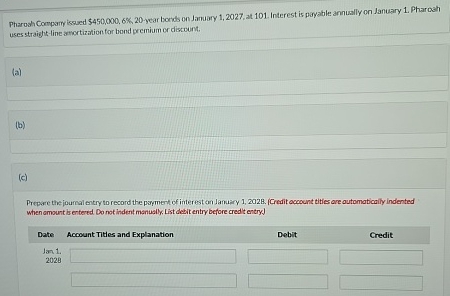 Pharosh Company issued $ 4 5 0 , 0 0 0 , 6 % , 2