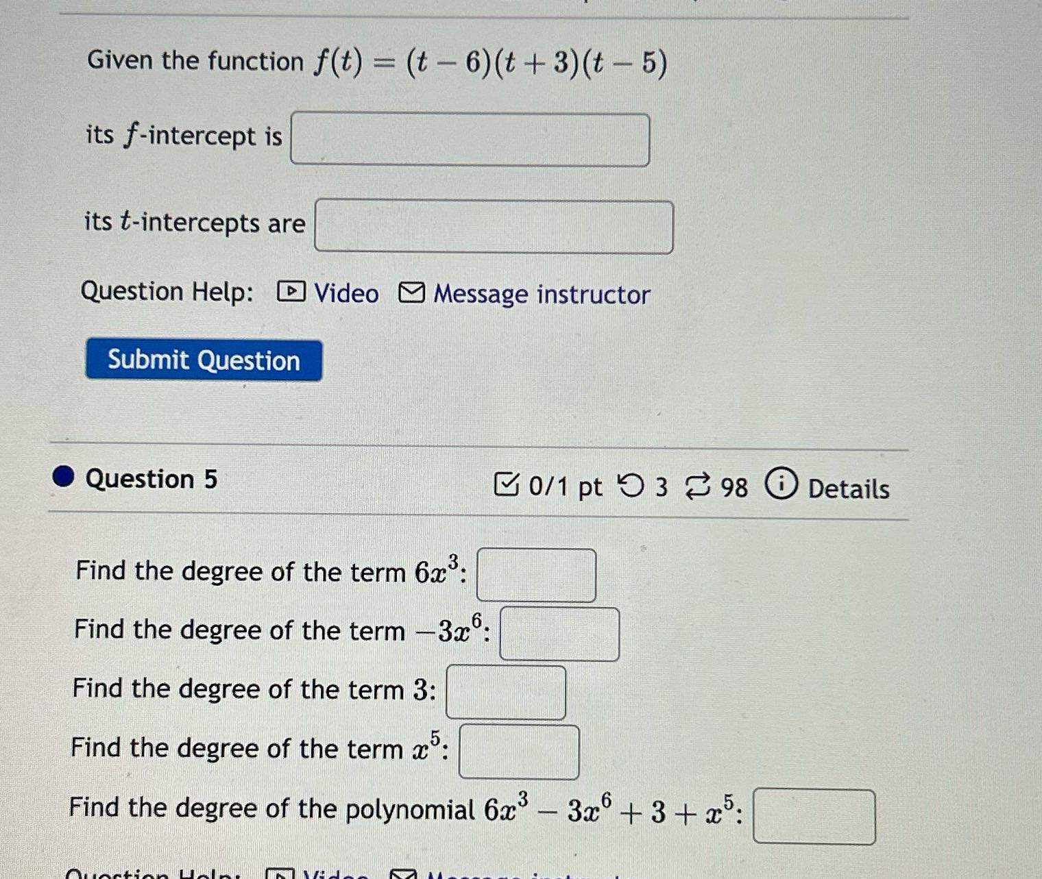 Given the function f(t) = (t - 6)(t + 3)(t -5)