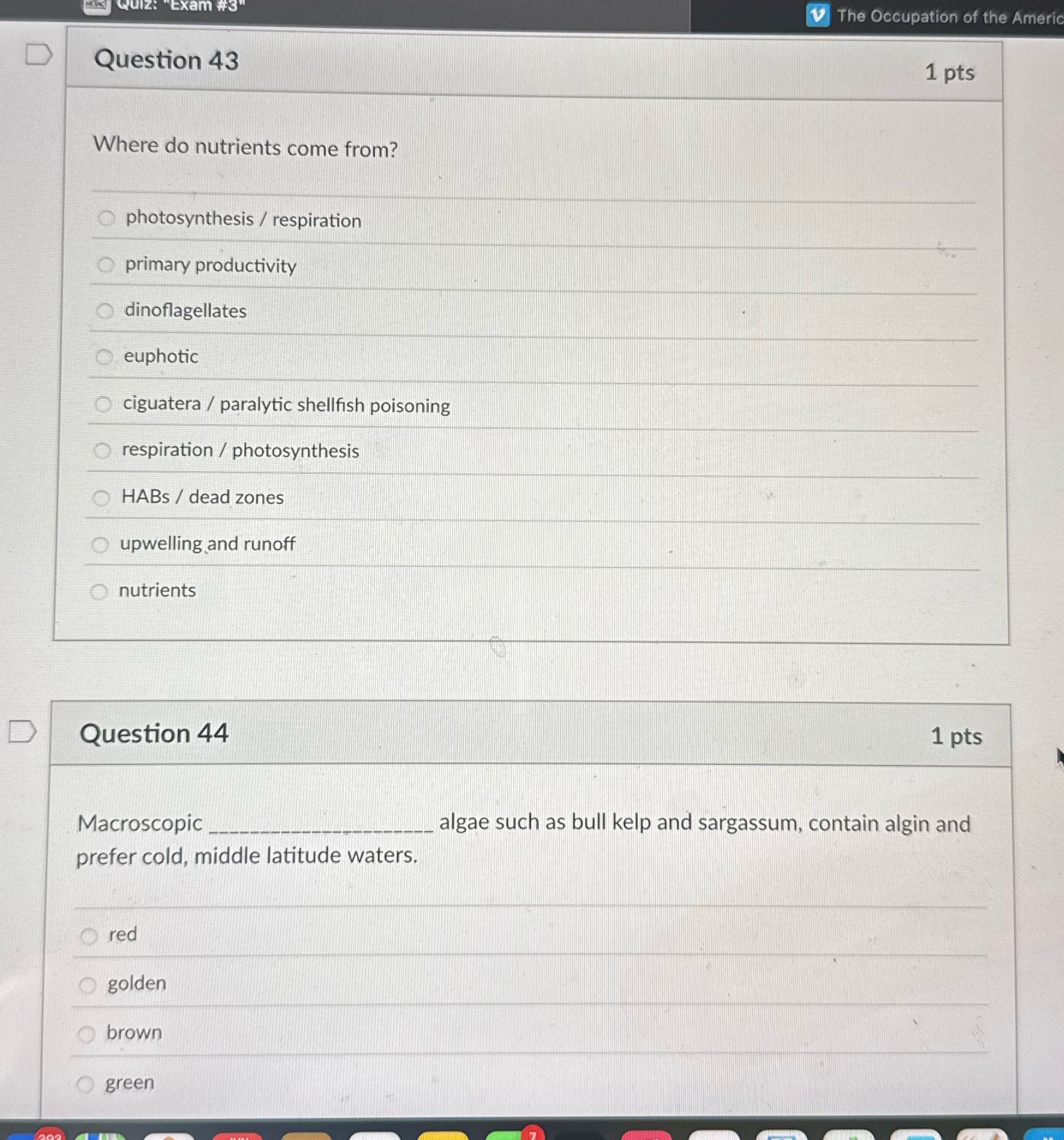 Exam #3" V The Occupation of the Ameri D Question