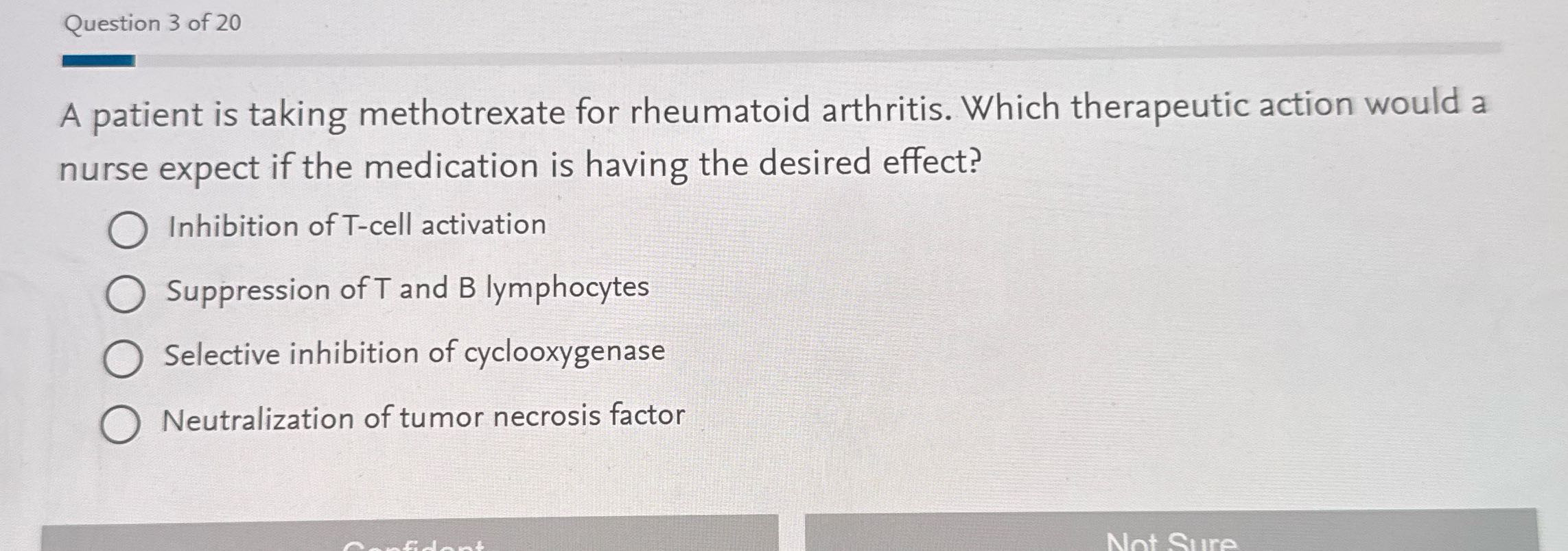 Question 3 of 20 A patient is taking methotrexate
