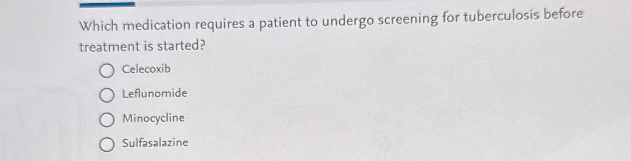 Which medication requires a patient to undergo