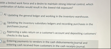 With a limited work force and a desire to