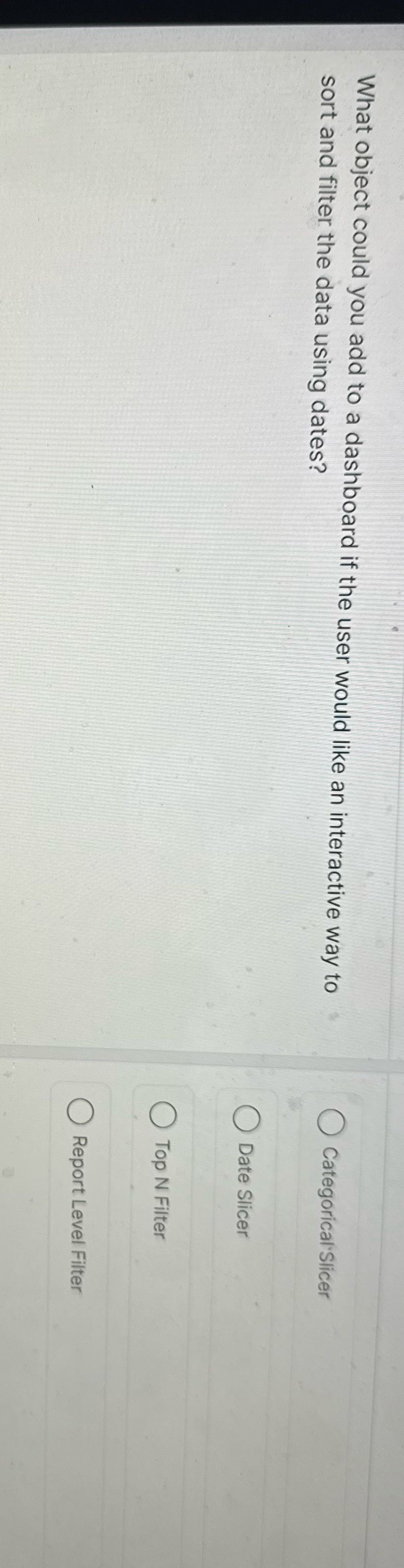 What object could you add to a dashboard if the