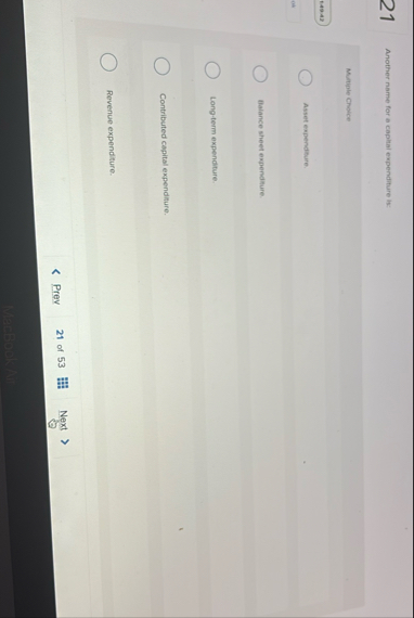 2 1 Another name for a capital expenditure is: