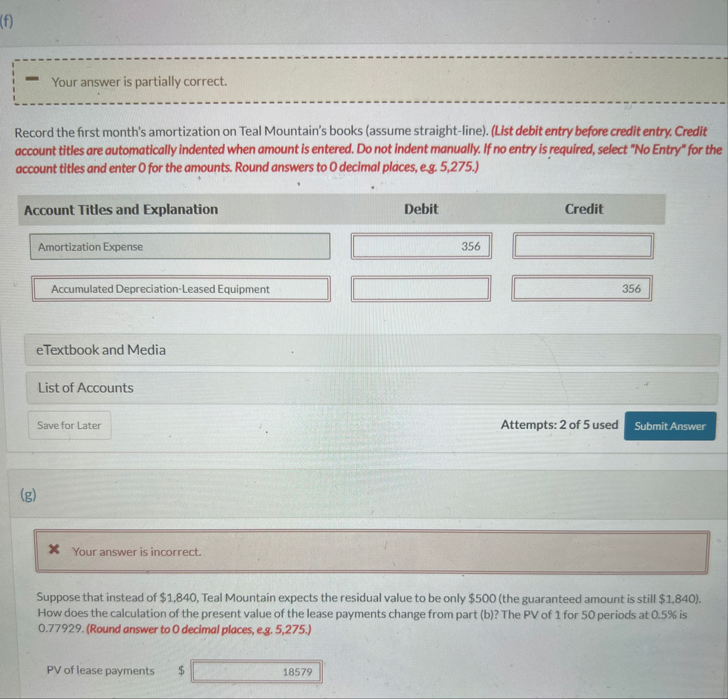 ( f ) Your answer is partially correct. Record
