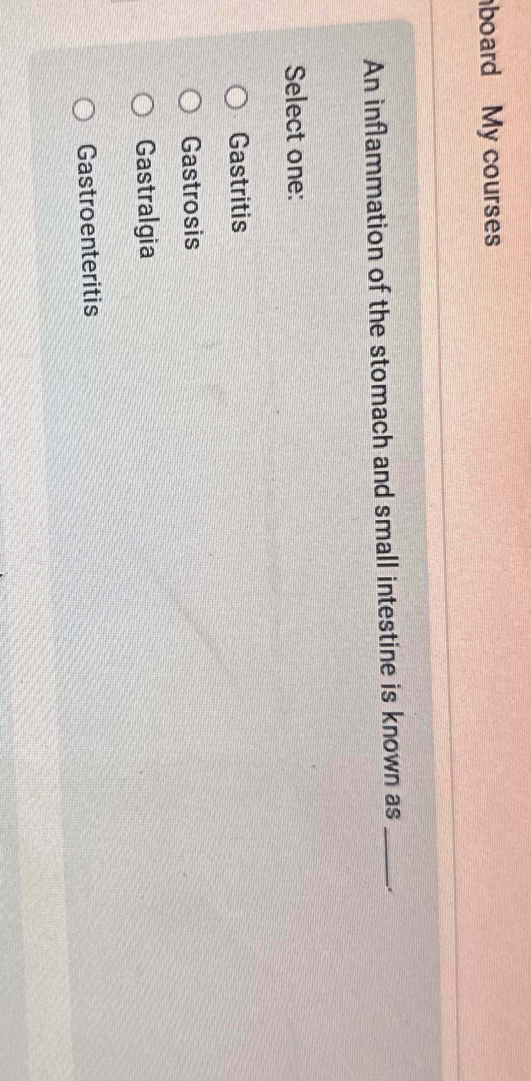 board My courses An inflammation of the stomach