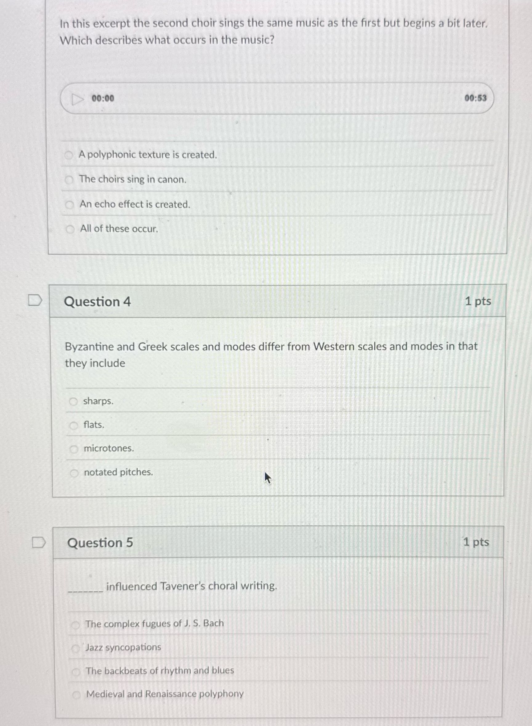 In this excerpt the second choir sings the same