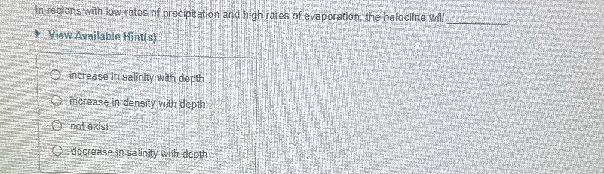 ? In regions with low rates of precipitation and