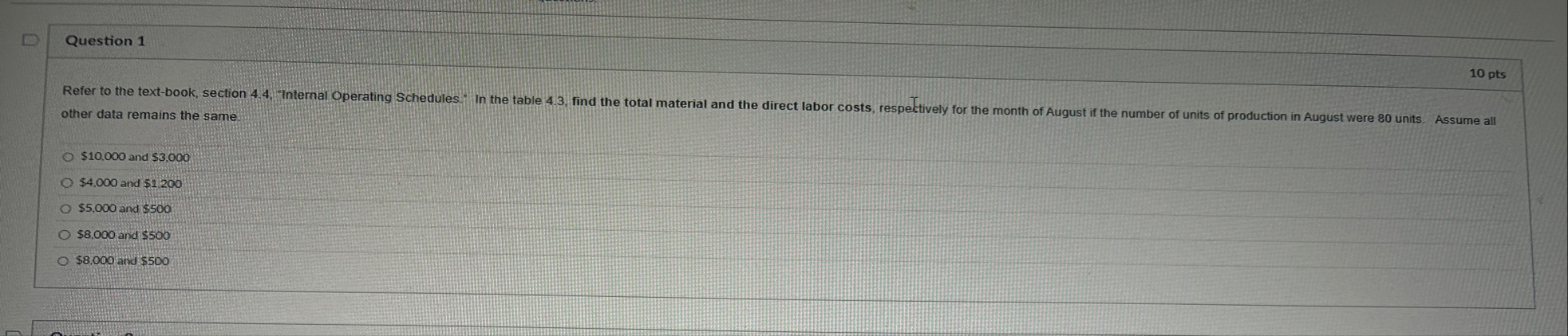 Question 1 1 0 pts other data remains the same $