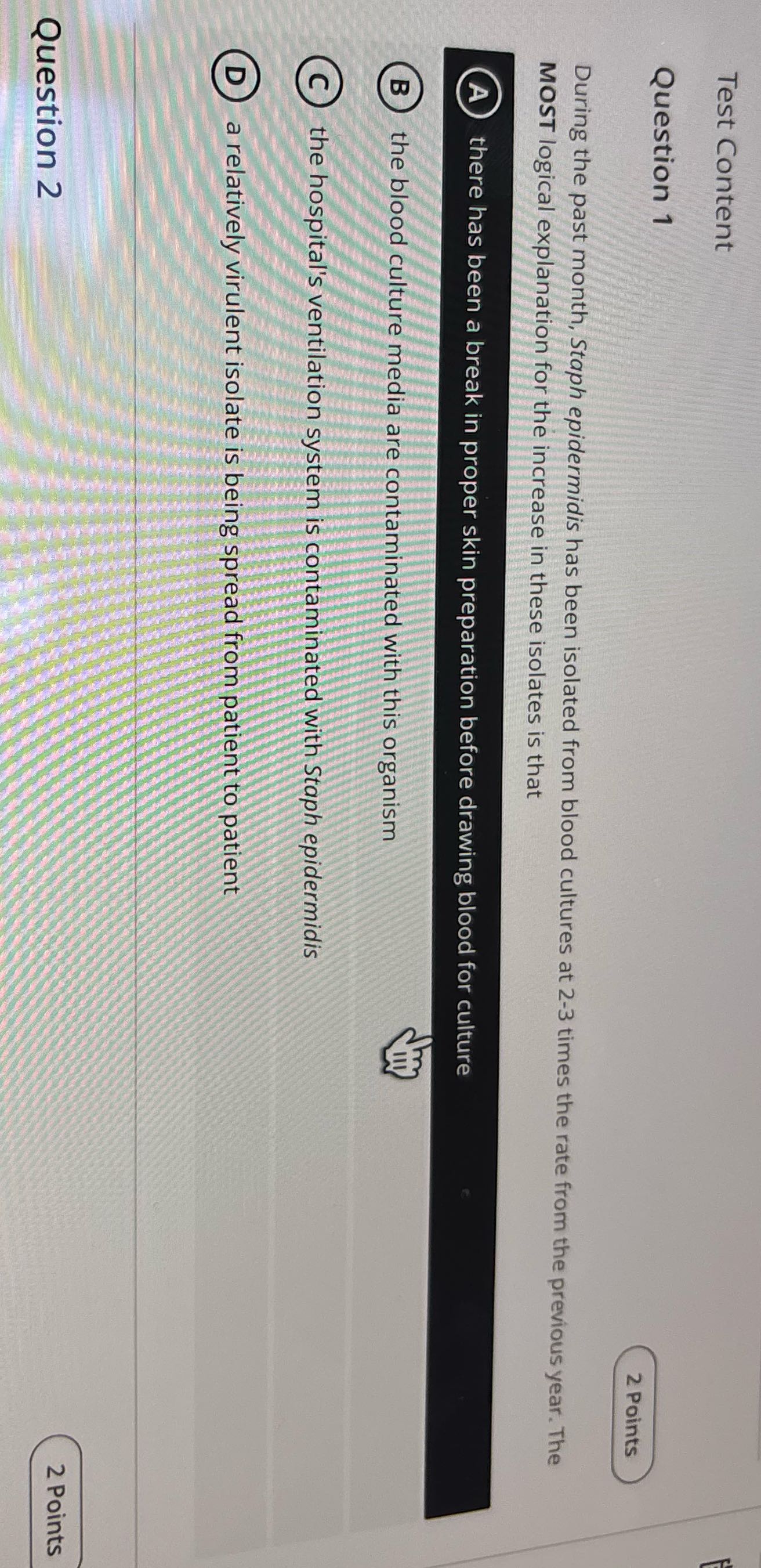 Test Content Question 1 2 Points During the past