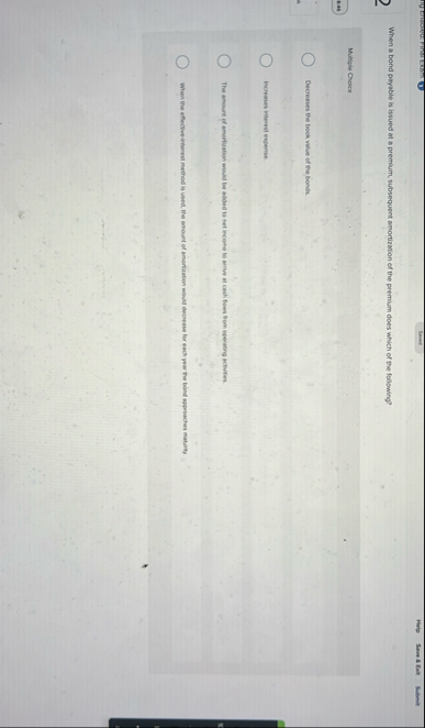 Help Sime 4 Evel Suberit When a bond payable is