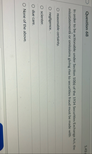 Question 6 8 1 . 4 3 In order to be actionable