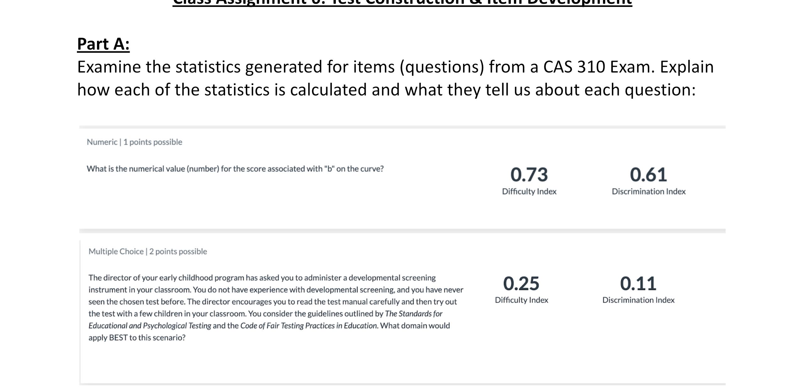 Part A: Examine the statistics generated for