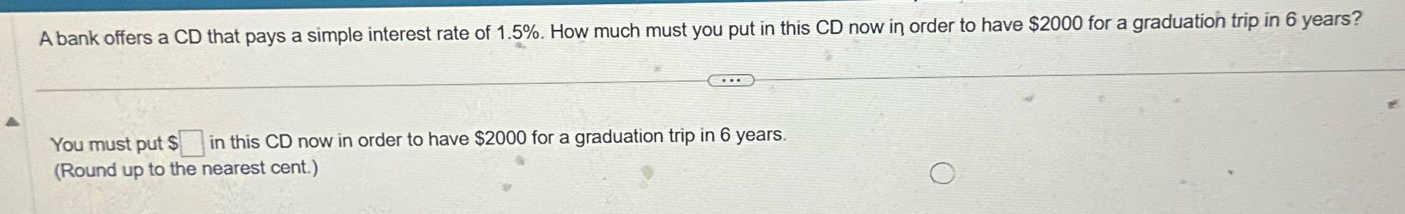 Answer the question A bank offers a CD that pays