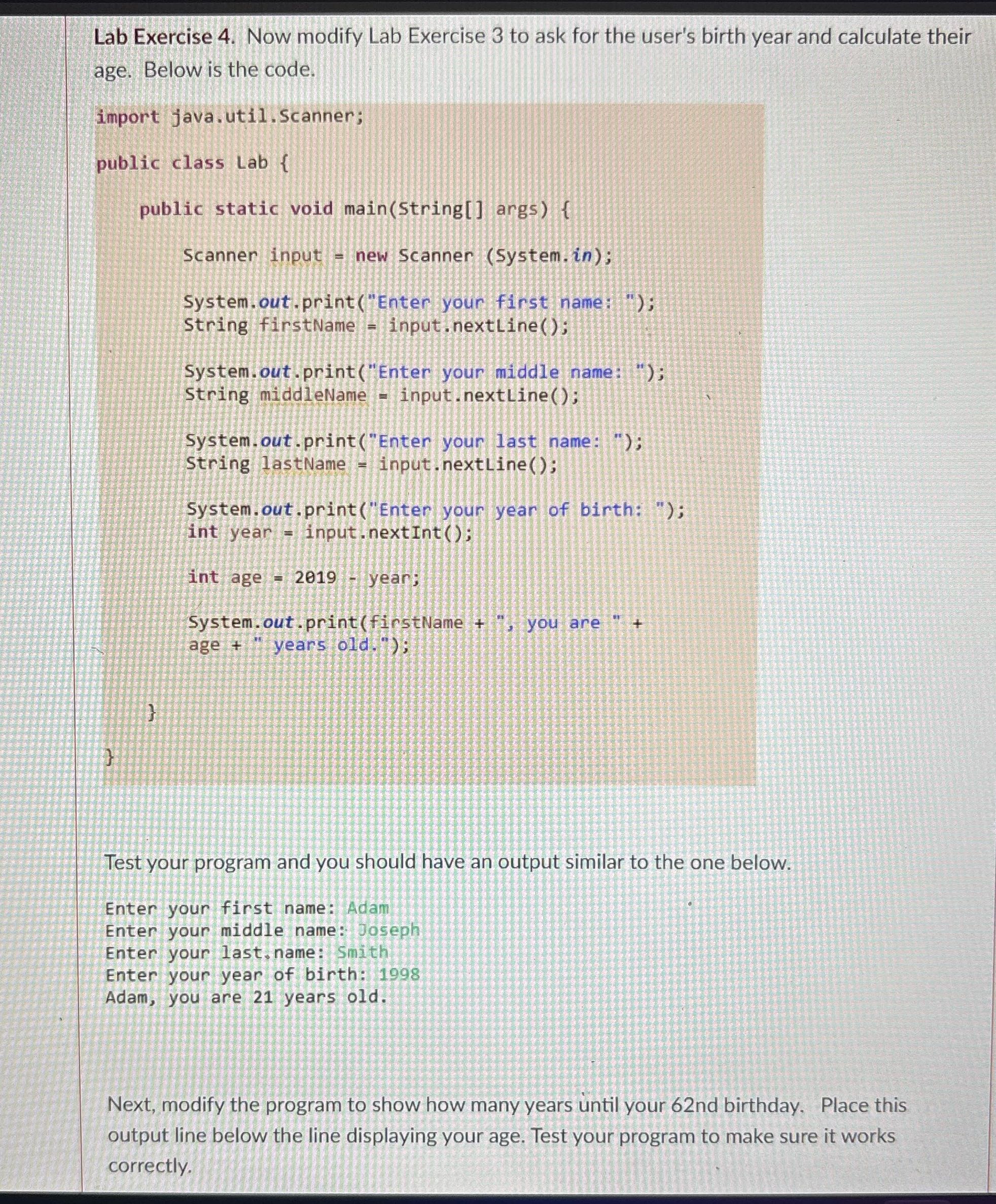 Lab Exercise 4. Now modify Lab Exercise 3 to ask