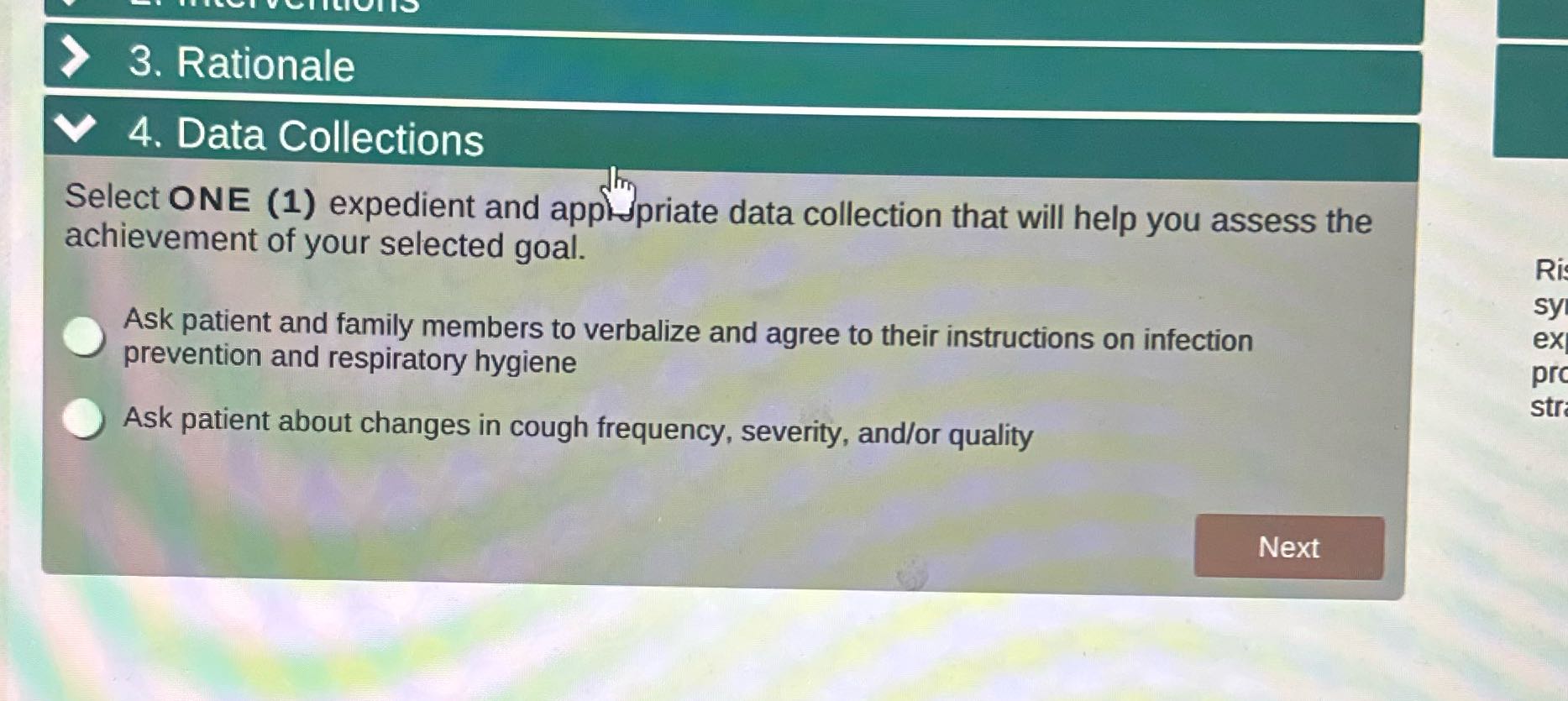 > 3. Rationale 4. Data Collections Select ONE (1)