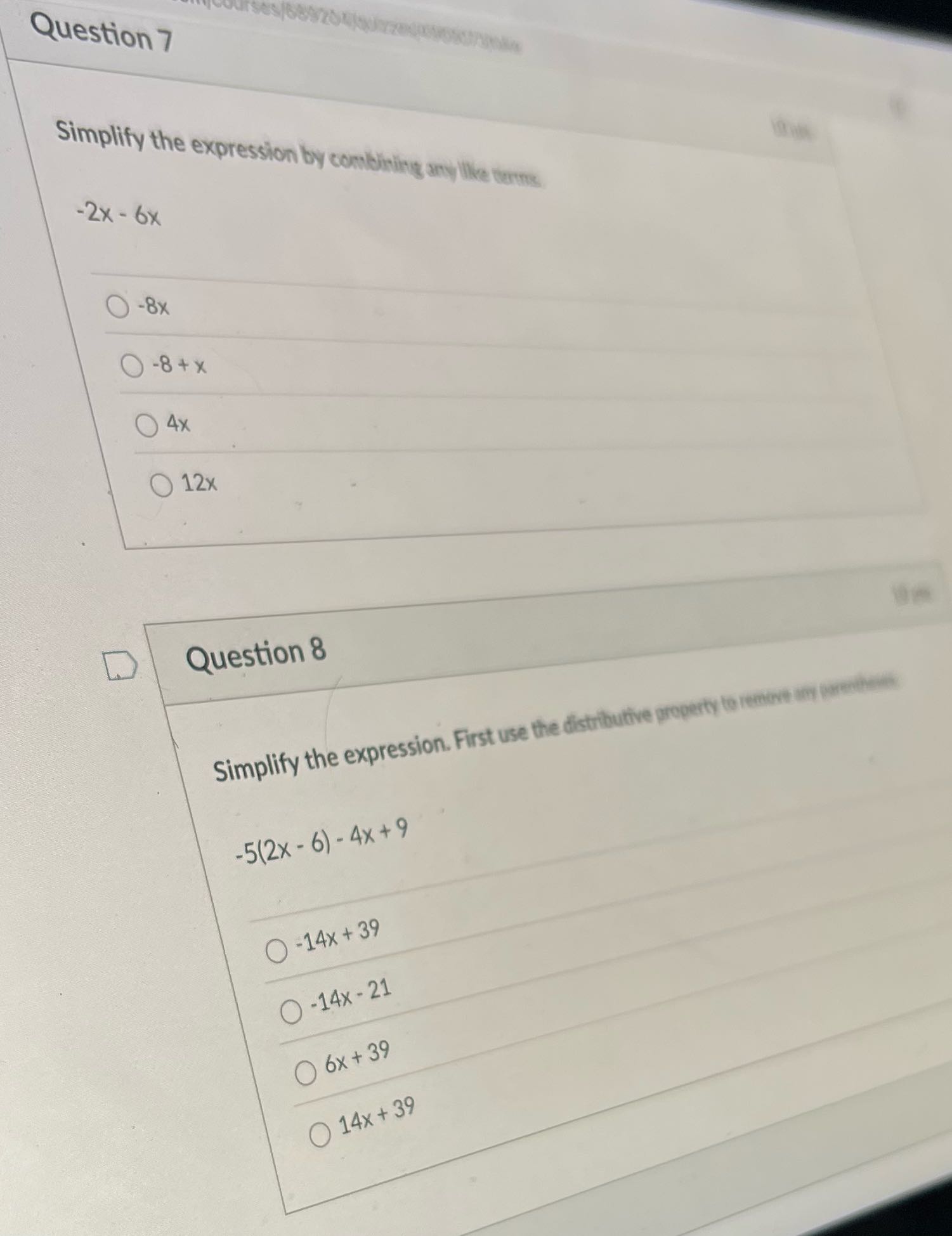 Question 7 Simplify the expression by combining