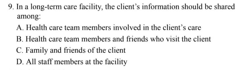 9. In a long-term care facility, the client's