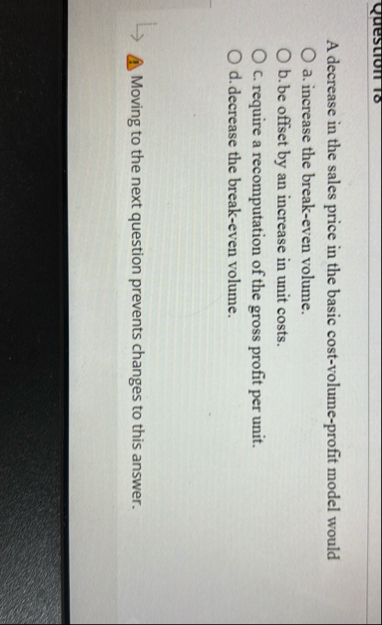 A decrease in the sales price in the basic cost -