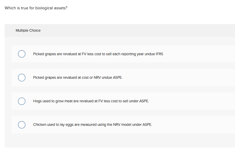 Which is true for biological assets? Multiple
