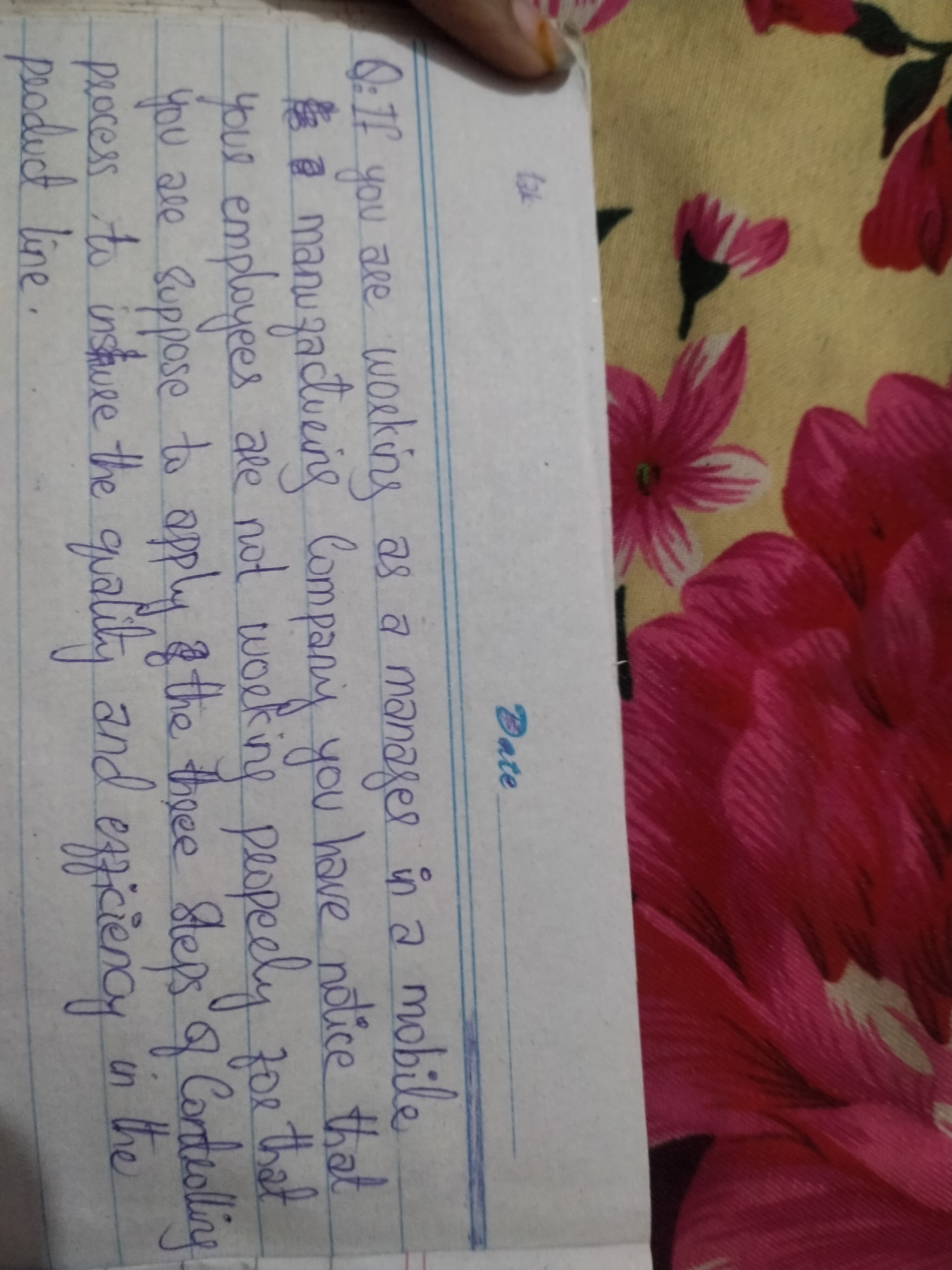 Date Q: If you are working as a manager in a