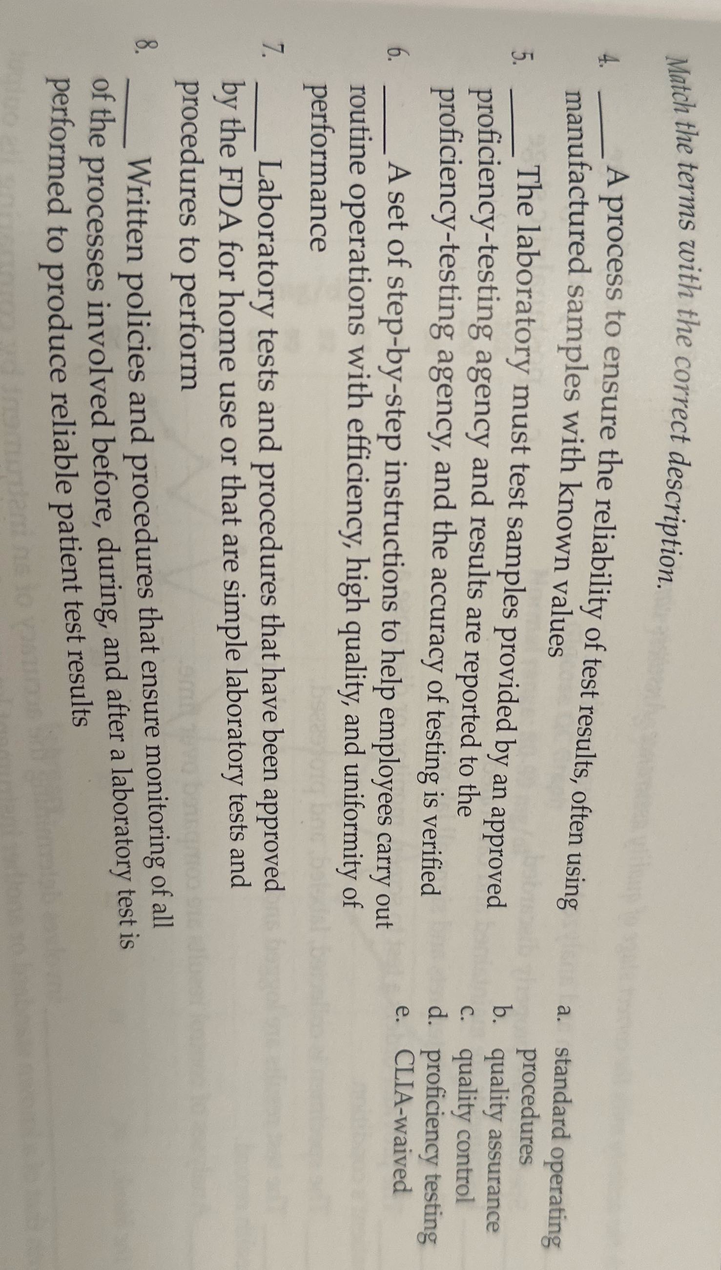 Match the terms with the correct description. A