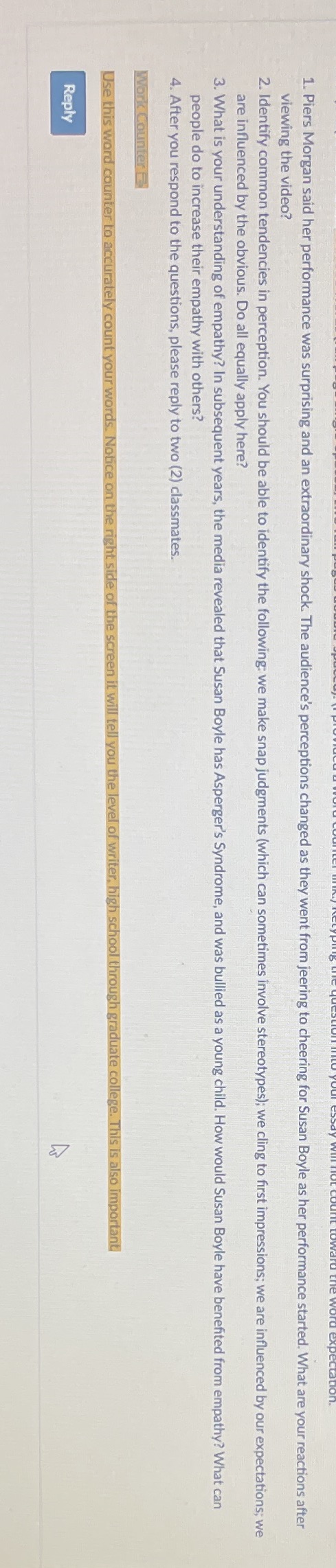 After viewing the video give your thoughtful