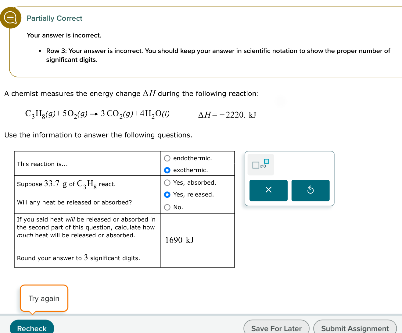Your answer is incorrect.Row 3: Your answer is