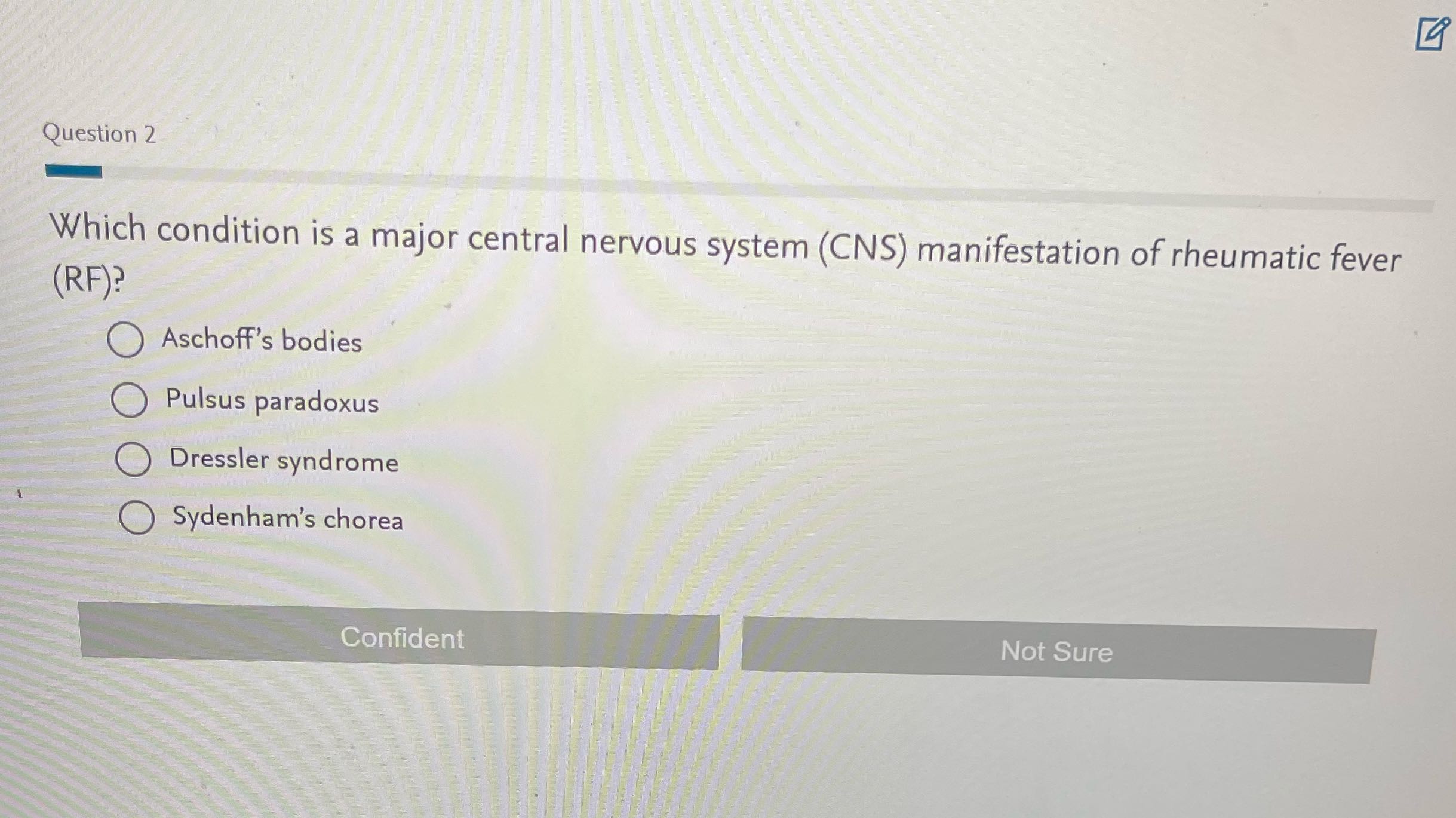 Question 2 Which condition is a major central
