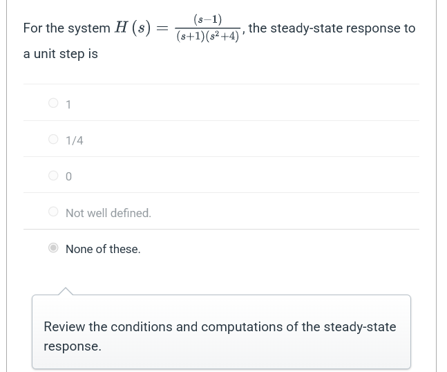 1 For the system H (s) = cy the steady-state